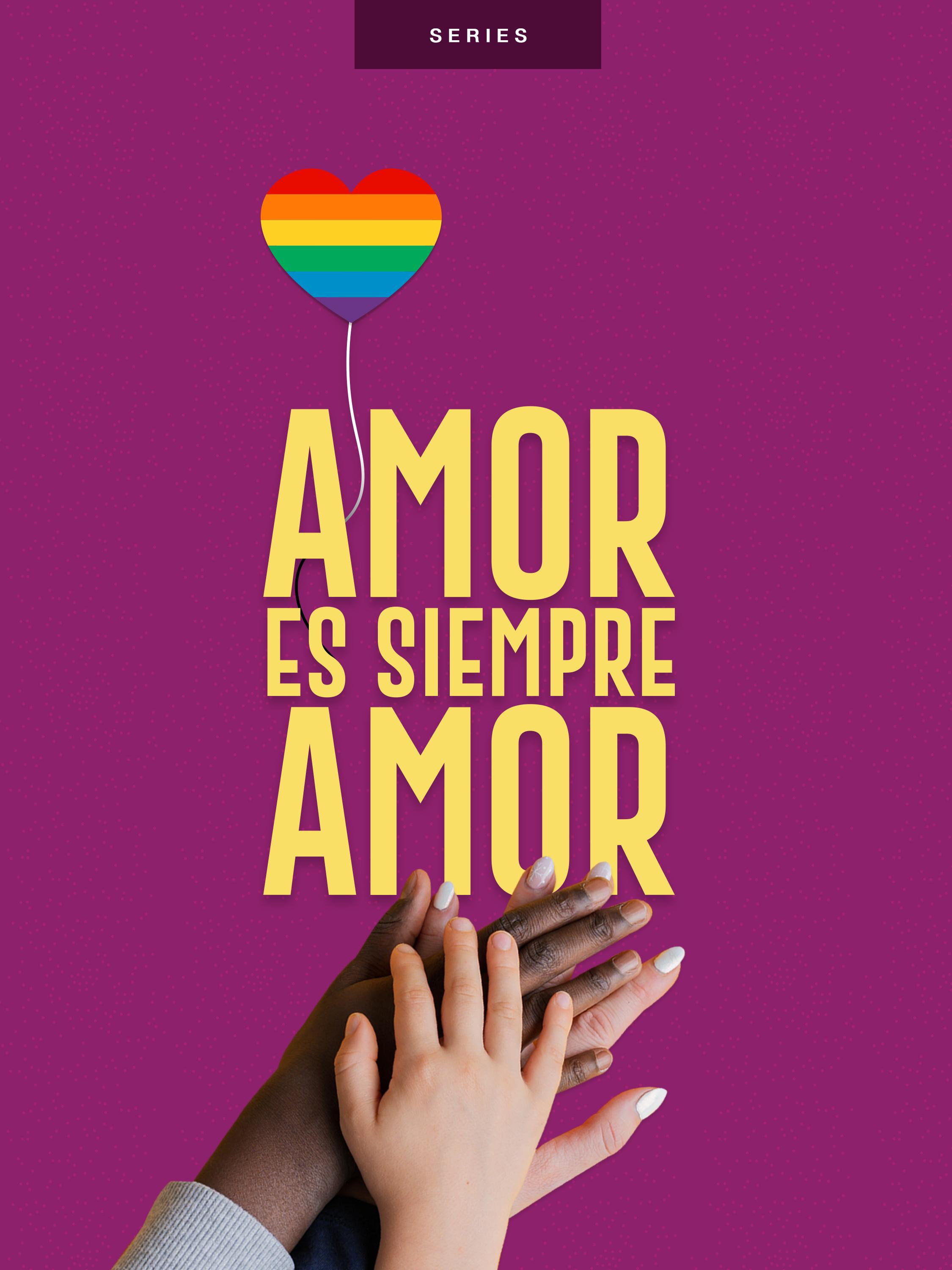 Amor es Siempre Amor Amor es Siempre Amor
